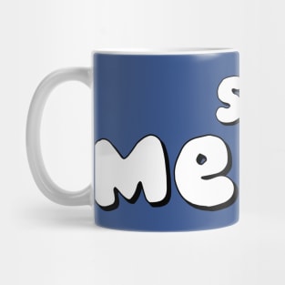 So Meaty Mug